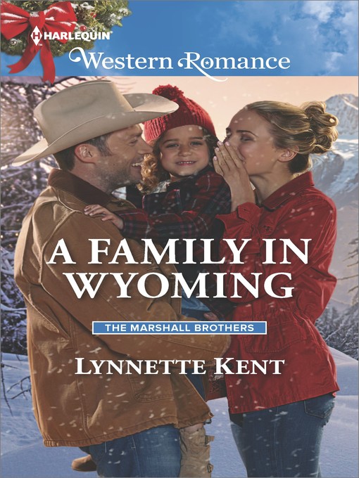Title details for A Family in Wyoming by Lynnette Kent - Available